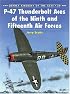 P-47 Thunderbolt Aces of the Ninth and Fifteenth Air Forces (Osprey Aircraft of the Aces No 30)