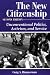 Book The New Citizenship: Unconventional Politics, Activism, and Service