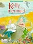 Kelly and the Mermaid (Picture Ladybirds)