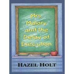 Mrs. Malory and the Delay of Execution: A Sheila Malory Mystery (Thorndike Mystery)