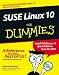 Third Party New : SUSE Linux 10 For Dummies (For Dummies (Computer/Tech))