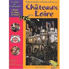 Salamandra et L�onard visitent les ch�teaux de la Loire
