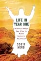 Life in Year One: What the World Was Like in First-Century Palestine