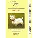 Scheren, Trimmen, Pflegen f�r Westies: Eine praktische Anleitung f�r Selbermacher