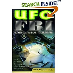 The UFO/FBI Connection: The Secret History of the Government's Cover-up