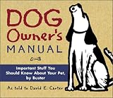 Dog Owner'S Manual Important Stuff About Your Pet,