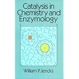 Catalysis in Chemistry and Enzymology