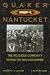 Book Quaker Nantucket: The Religious Community Behind the Whaling Empire