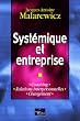 Syst�mique et Entreprise : Coaching - Relations interpersonnelles - Changement