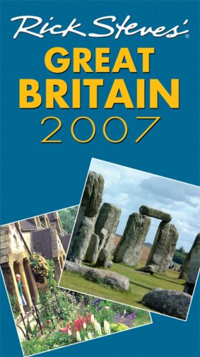 City Travel Guides Discounted  Books : Rick Steves' Great Britain 2007 (Rick Steves)