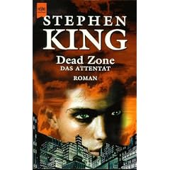 Dead Zone. Das Attentat. Roman.