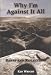 Book Why I'm Against It All: Rants and Reflections