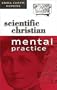 Scientific Christian Mental Practice
