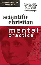 Scientific Christian Mental Practice