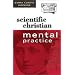 Scientific Christian Mental Practice