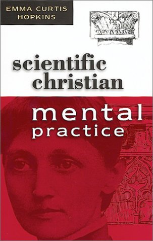 Scientific Christian Mental Practice
