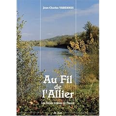 Au fil de l'Allier (Les Belles rivieres de France)