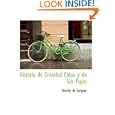 Historia de Crist�bal Colon y de Sus Viajes by Roselly de Lorgues
