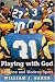 Books : Playing with God: Religion and Modern Sport