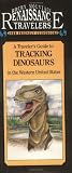  : A Traveler's Guide to Tracking Dinosaurs in the Western United States: A Travelers Guide to Tracking Dinosaurs in the Western United States (Renaissance Traveler Guidebooks)