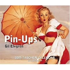 Pin-ups : 2005 Taschen Calendar