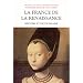 Histoire et dictionnaire de la Renaissance vers 1470-1559