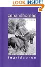 Zen and Horses...