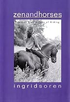 Zen and Horses: Lessons from a Year of Riding