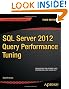 SQL Server 2012 Query Performance Tuning