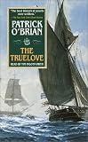 Truelove (O'Brian, Patrick, Aubrey/Maturin Novels, 15.)