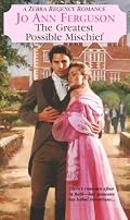 The Greatest Possible Mischief (Zebra Regency Romance)