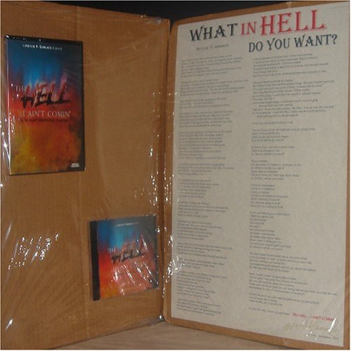 TELL HELL... I AIN'T COMIN' DVD & CD SOUNDTRACK & WHAT IN HELL DO YOU WANT? 