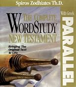 The Complete Wordstudy New Testament With Greek Parallel (Word Study Series)