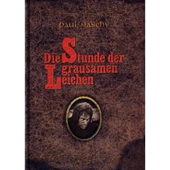 Die Stunde der grausamen Leichen [Limited Collector's Edition]