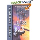 Earth Made of Glass (Giraut) by John Barnes