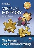 Virtual history for key stage 2. The Romans, Anglo-Saxons and Vikings