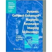 Dynamic Contrast-Enhanced Magnetic Resonance Imaging in Oncology (Hardcover)