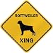 ONLY  ROTTWEILER XING  CROSSING SIGN DOG