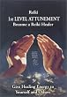 Reiki 1st Level Attunement Become a Reiki Healer