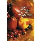 NVI Fruto del Espiritu Tapa Dura (Spanish Edition) by Calvin Miller