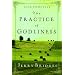 The Practice of Godliness: Godliness Has Value for All Things