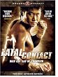 Fatal Contact [DVD] [2006] [Region 1] [US Import] [NTSC]