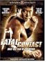 Fatal Contact