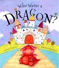 Who Wants a Dragon?