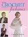 Total Crochet Fashions (Leisure Arts #4379)