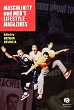 Books : Masculinity and Men's Lifestyle Magazines (Sociological Review Monographs)