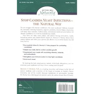 Chronic Candidiasis: Your Natural Guide to Healing with Diet, Vitamins, Minerals, Herbs, Exercise, and Other Natural Methods