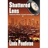 Shattered Lens, Catherine Winter, Private Investigator (Catherine Winter Series)