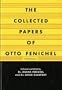 The Collected Papers of Otto Fenichel,  First Series