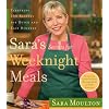 Sara's Secrets for Weeknight Meals